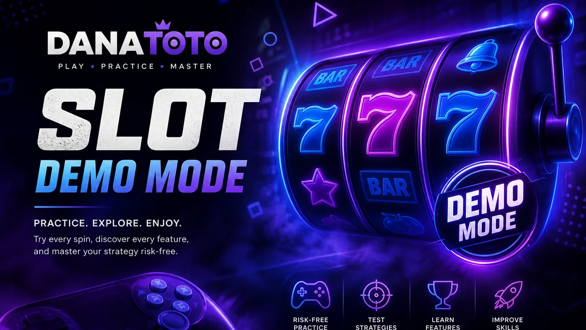 Demo slot di DANATOTO: cara mencoba tanpa tekanan deposit